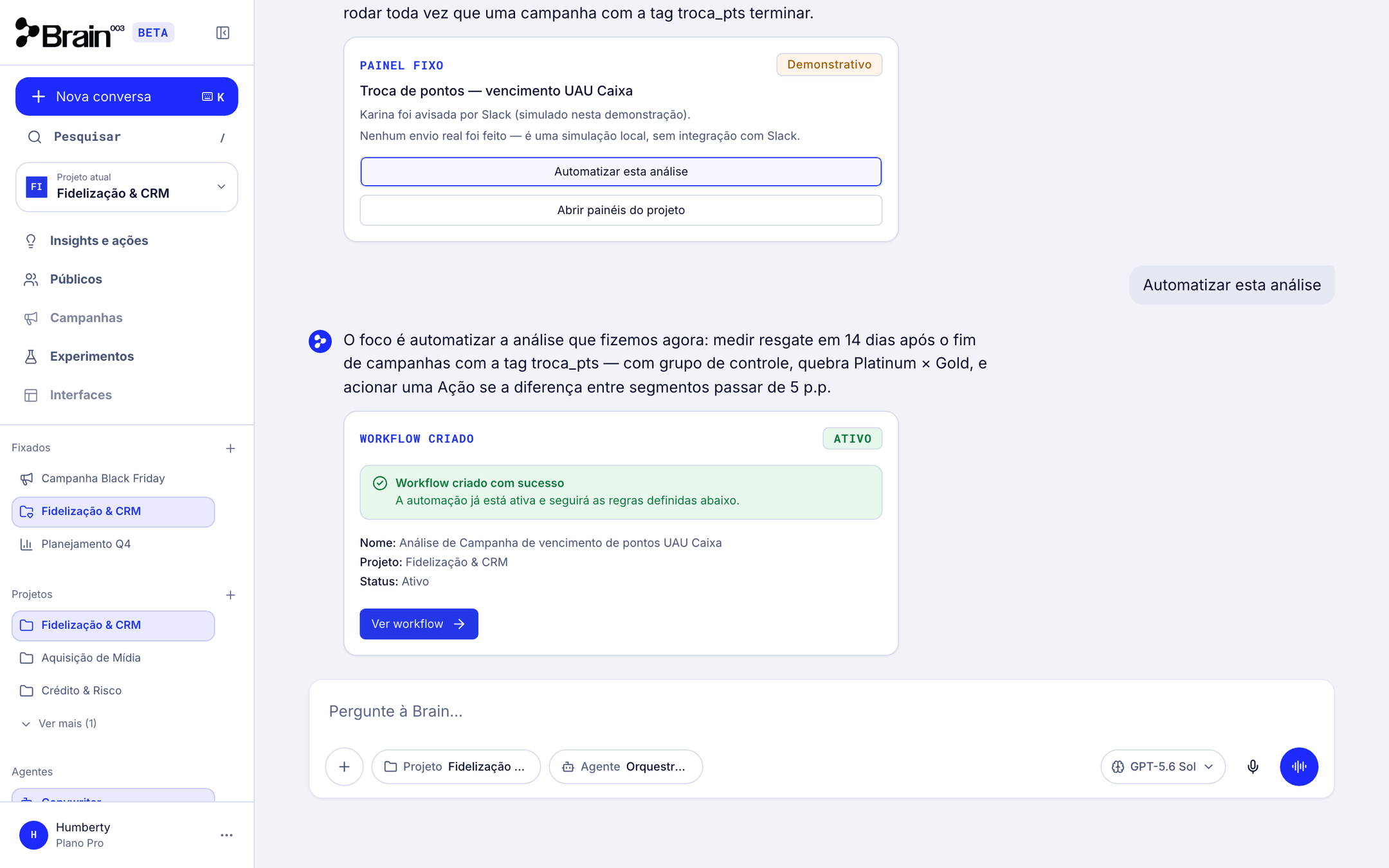 Card Workflow criado com status Ativo para a Análise de Campanha de vencimento de pontos UAU Caixa, abaixo do card Painel fixo e da ação Automatizar esta análise.