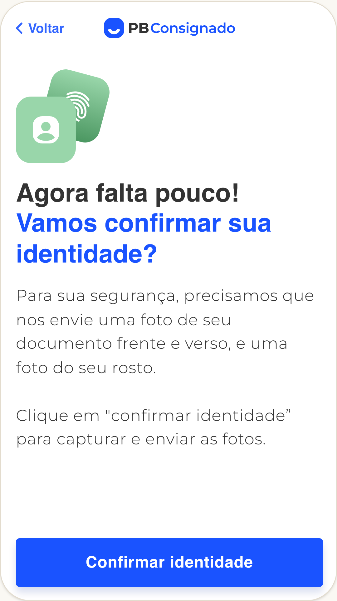 Tela de confirmação de identidade na jornada.